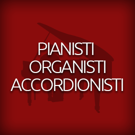 Solisti, Pianisti, Organisti